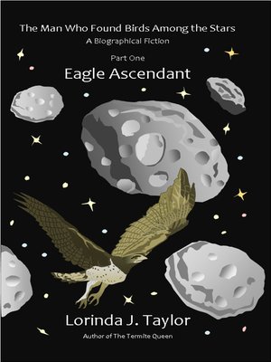 cover image of The Man Who Found Birds among the Stars, Part One